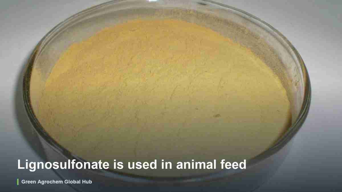 Lignosulfonate is used in animal feed